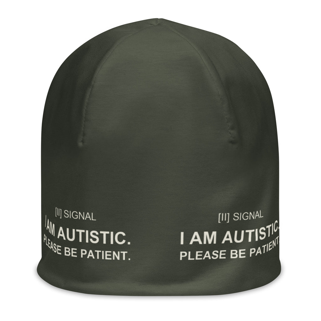 Olive stretch SIGNAL beanie, front with I AM AUTISTIC. PLEASE BE PATIENT. around the band; digital mockup of earlier artwork.