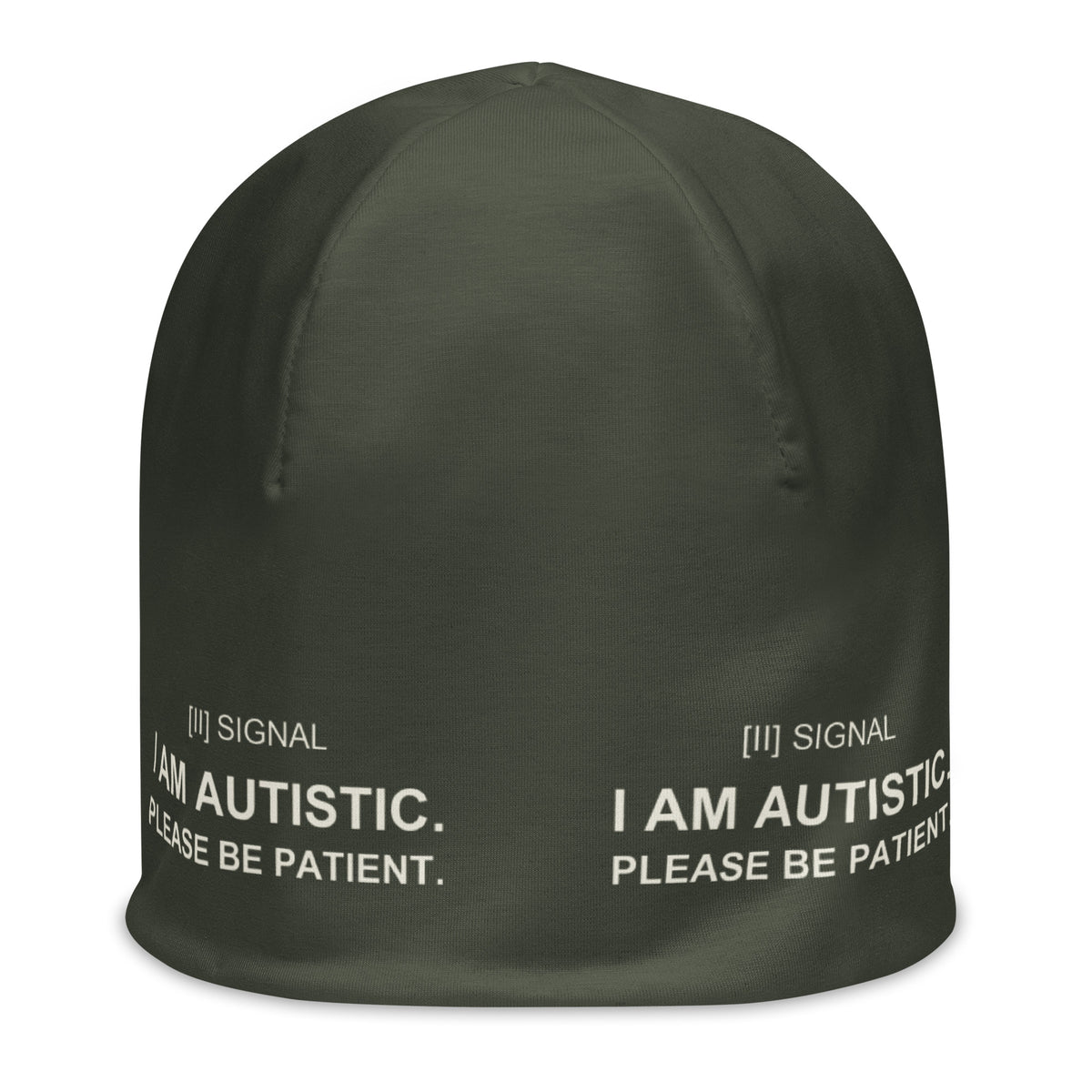 Olive stretch SIGNAL beanie, front with I AM AUTISTIC. PLEASE BE PATIENT. around the band; digital mockup of earlier artwork.