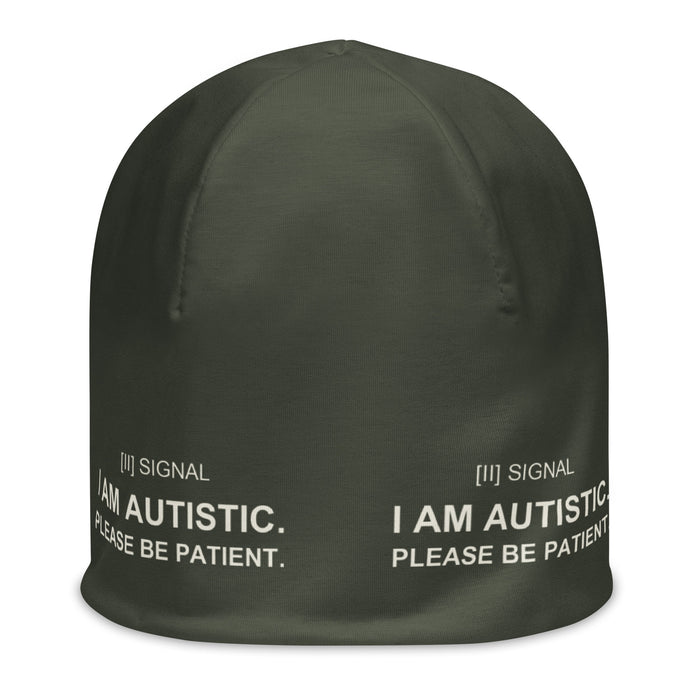 Olive stretch SIGNAL beanie, front with I AM AUTISTIC. PLEASE BE PATIENT. around the band; digital mockup of earlier artwork.