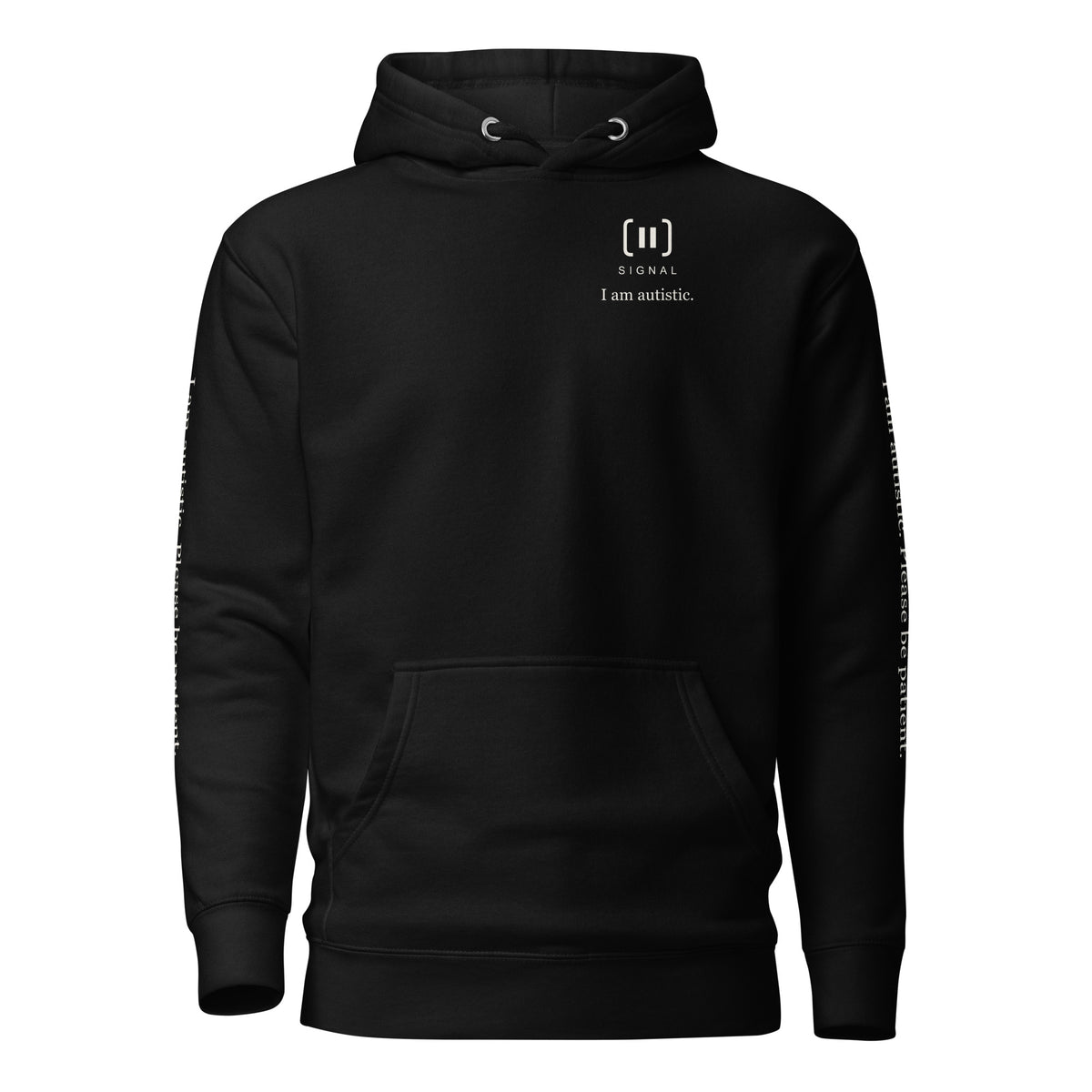 Supplier front mockup of the black SIGNAL Autism Hoodie, with a small cream chest mark, SIGNAL lettering and "I am autistic." in serif type.